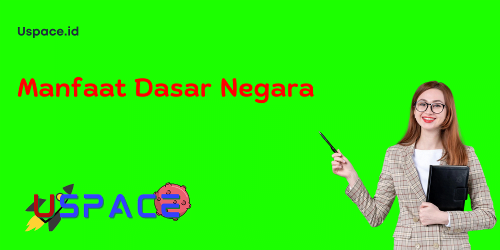 Manfaat Dasar Negara