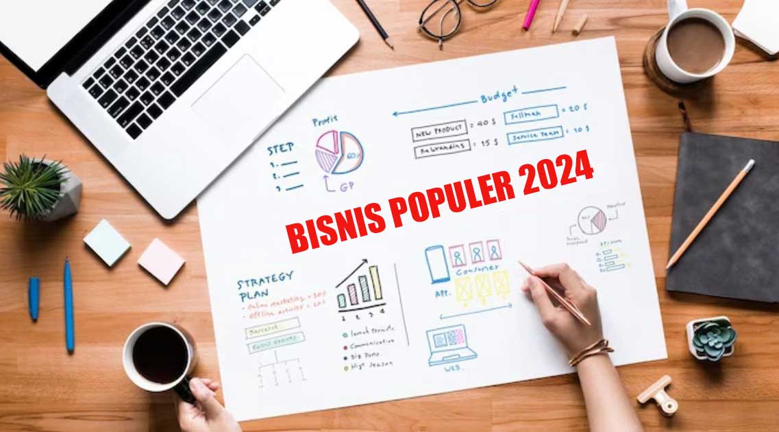 Peluang Bisnis Yang Menjanjikan Ditahun 2024