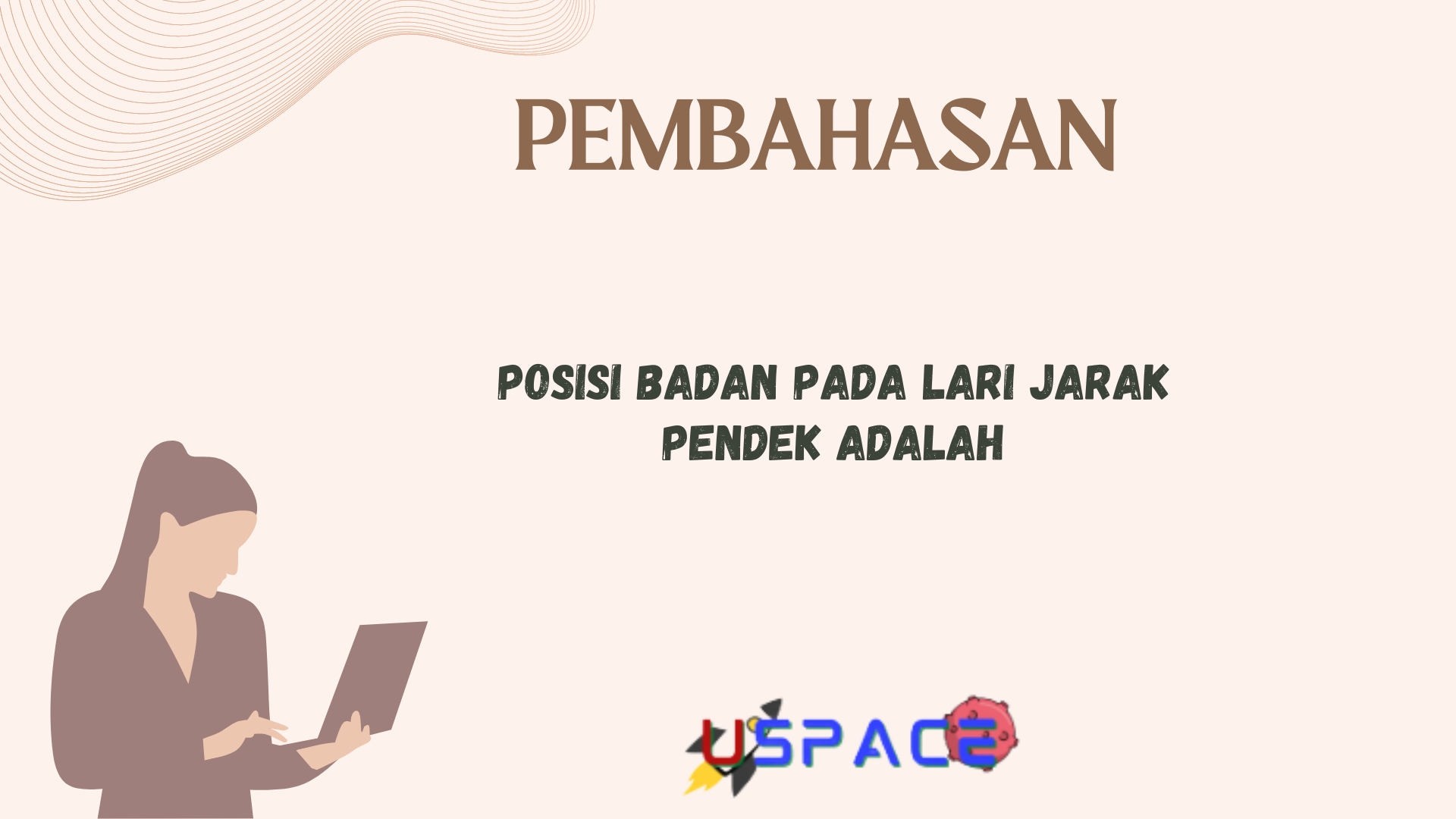 Posisi Badan Pada Lari Jarak Pendek Adalah