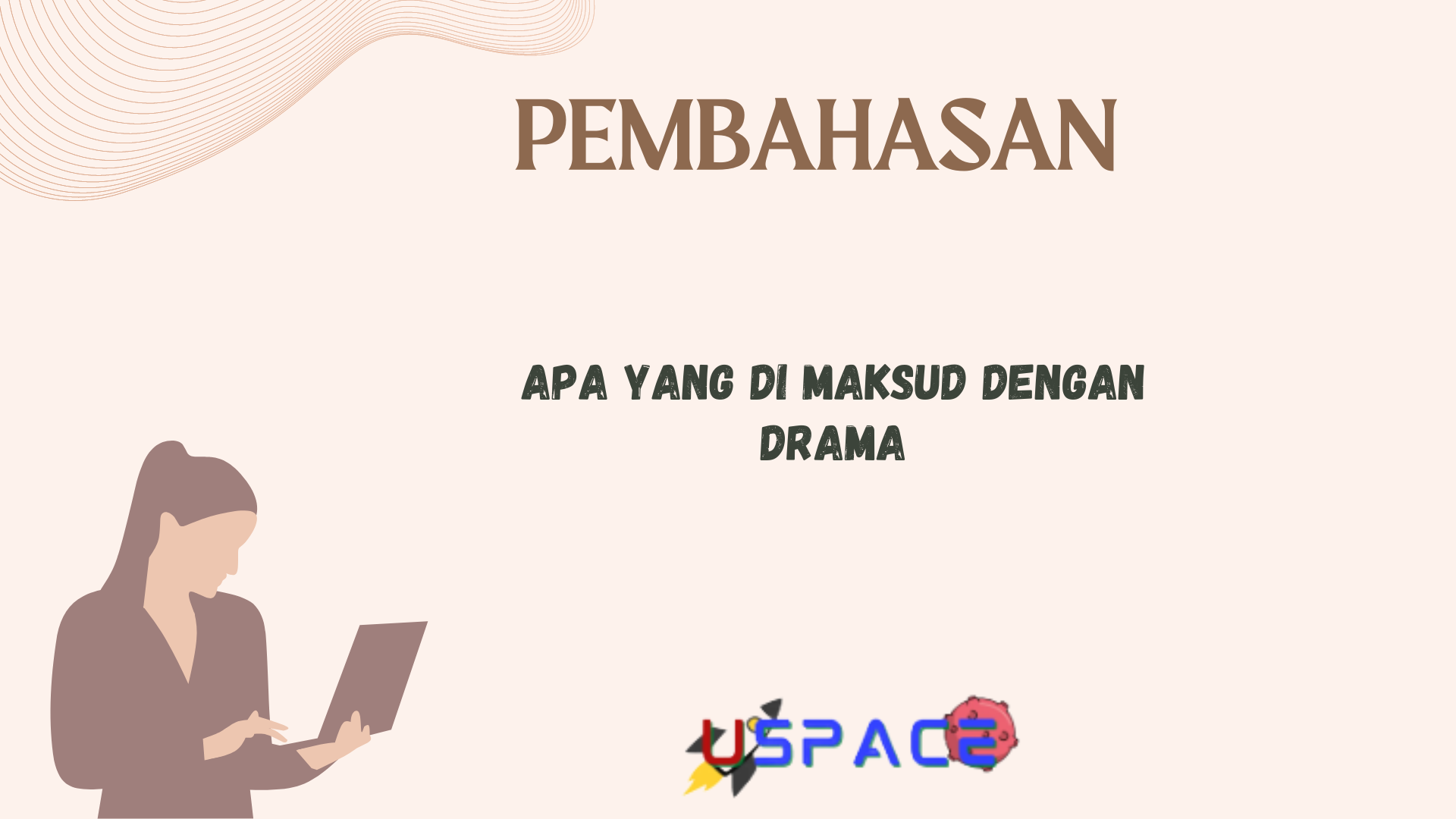 Apa Yang di Maksud Dengan Drama