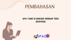 Apa Yang di Maksud Dengan Teks Eksposisi