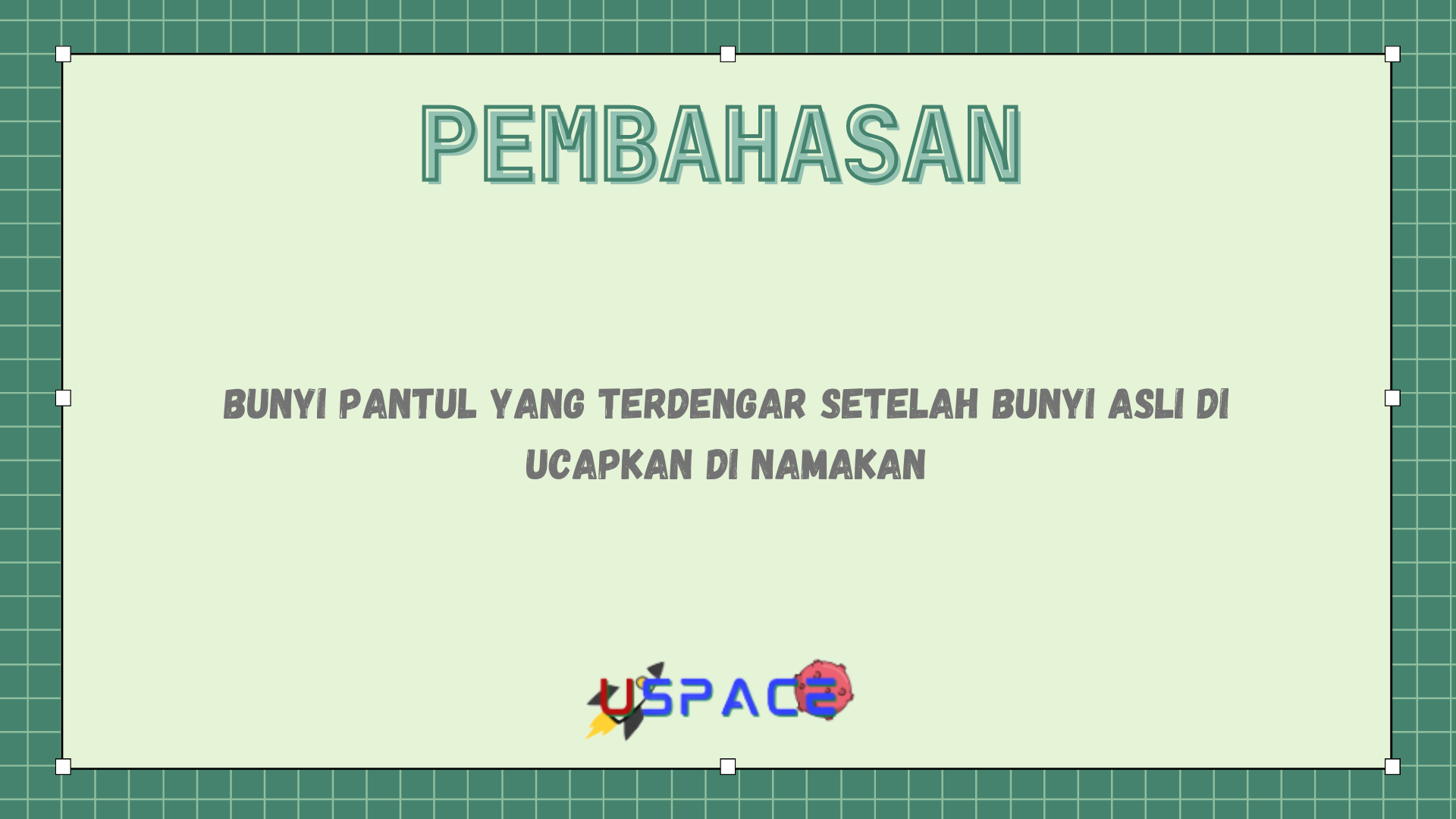 Bunyi Pantul Yang Terdengar Setelah Bunyi Asli di Ucapkan di Namakan