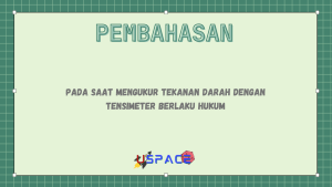 Pada Saat Mengukur Tekanan Darah Dengan Tensimeter Berlaku Hukum