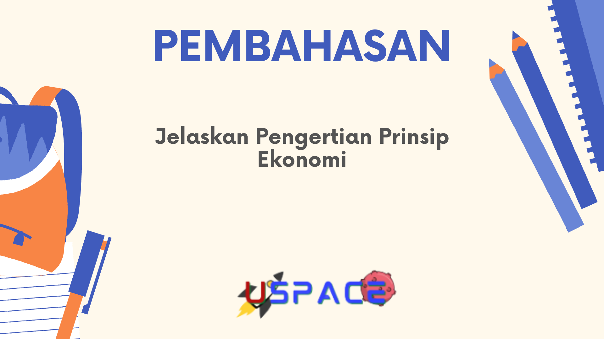 Jelaskan Pengertian Prinsip Ekonomi