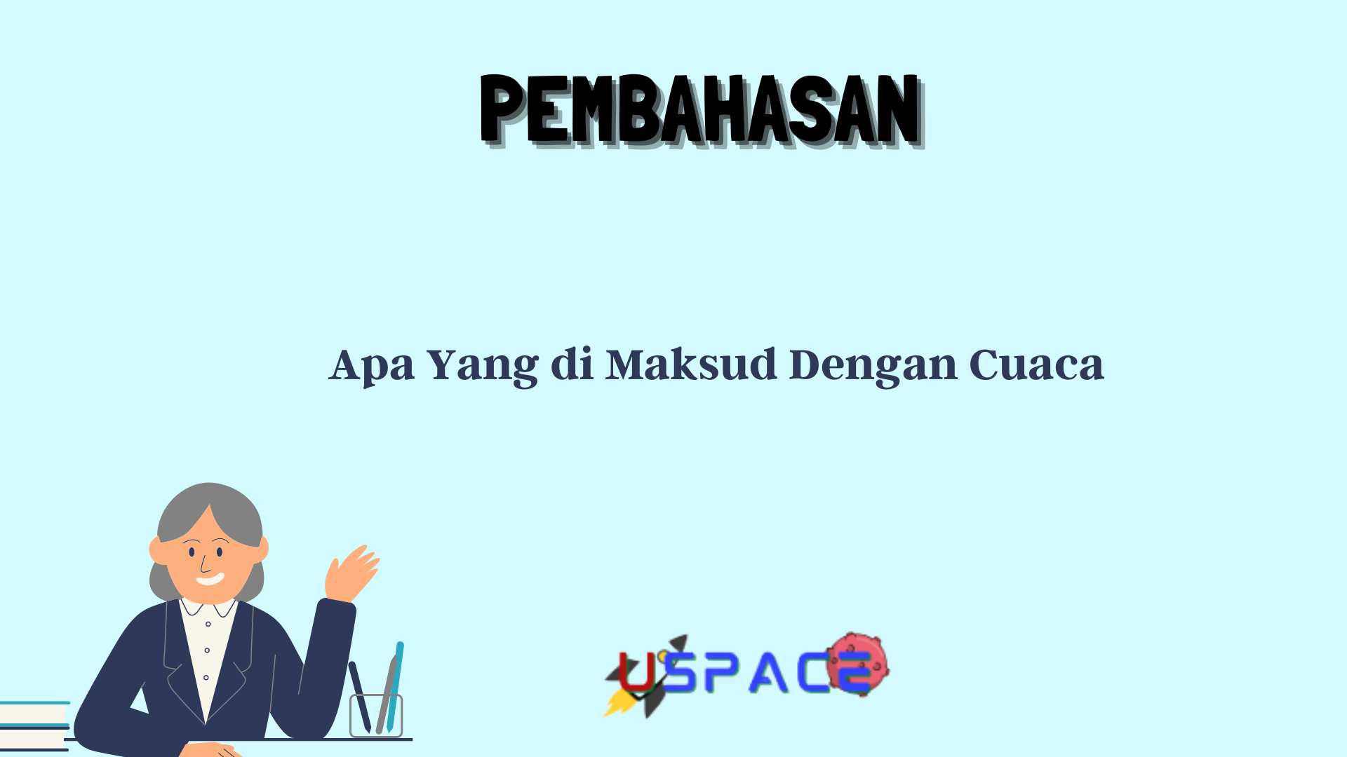 Apa Yang di Maksud Dengan Cuaca