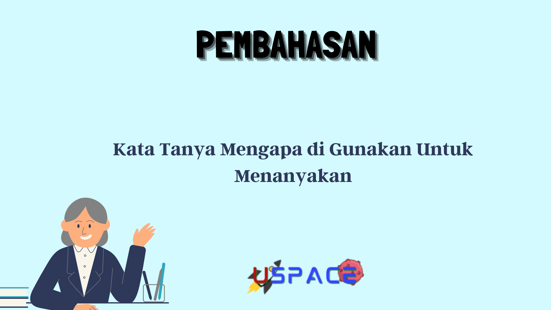 Kata Tanya Mengapa di Gunakan Untuk Menanyakan