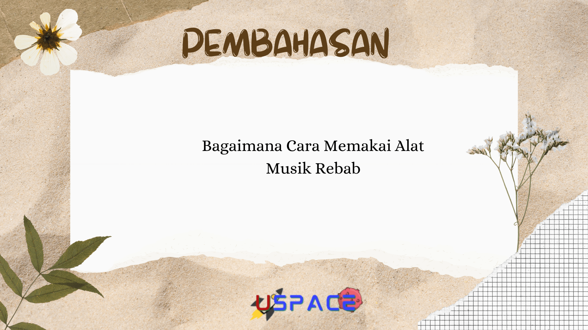 Bagaimana Cara Memakai Alat Musik Rebab