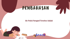 Ide Pokok Paragraf Tersebut Adalah