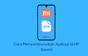 Cara Menyembunyikan Aplikasi di Hp Xiaomi