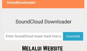 Cara Download Lagu Tanpa Aplikasi: Cara download lagu di Google Chrome melalui SoundCloud