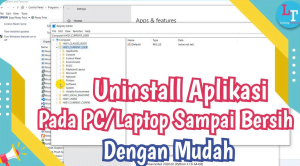 Cara Uninstall Aplikasi di PC