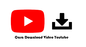 Cara Download Video Youtube di Hp Tanpa Aplikasi