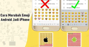 Cara Mengubah Emoji Android Menjadi iPhone Tanpa Aplikasi