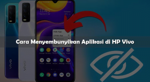 Cara Sembunyikan Aplikasi di HP Vivo