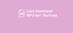 Download Lagu Youtube MP3 Tanpa Aplikasi