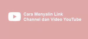 Salin Link Video dari Youtube