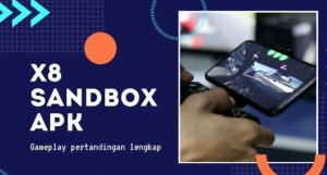 Manfaat Penggunaan X8 Sandbox APK