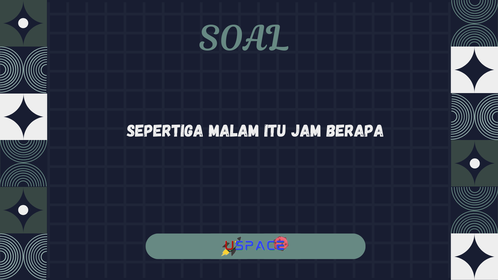 Sepertiga Malam Itu Jam Berapa