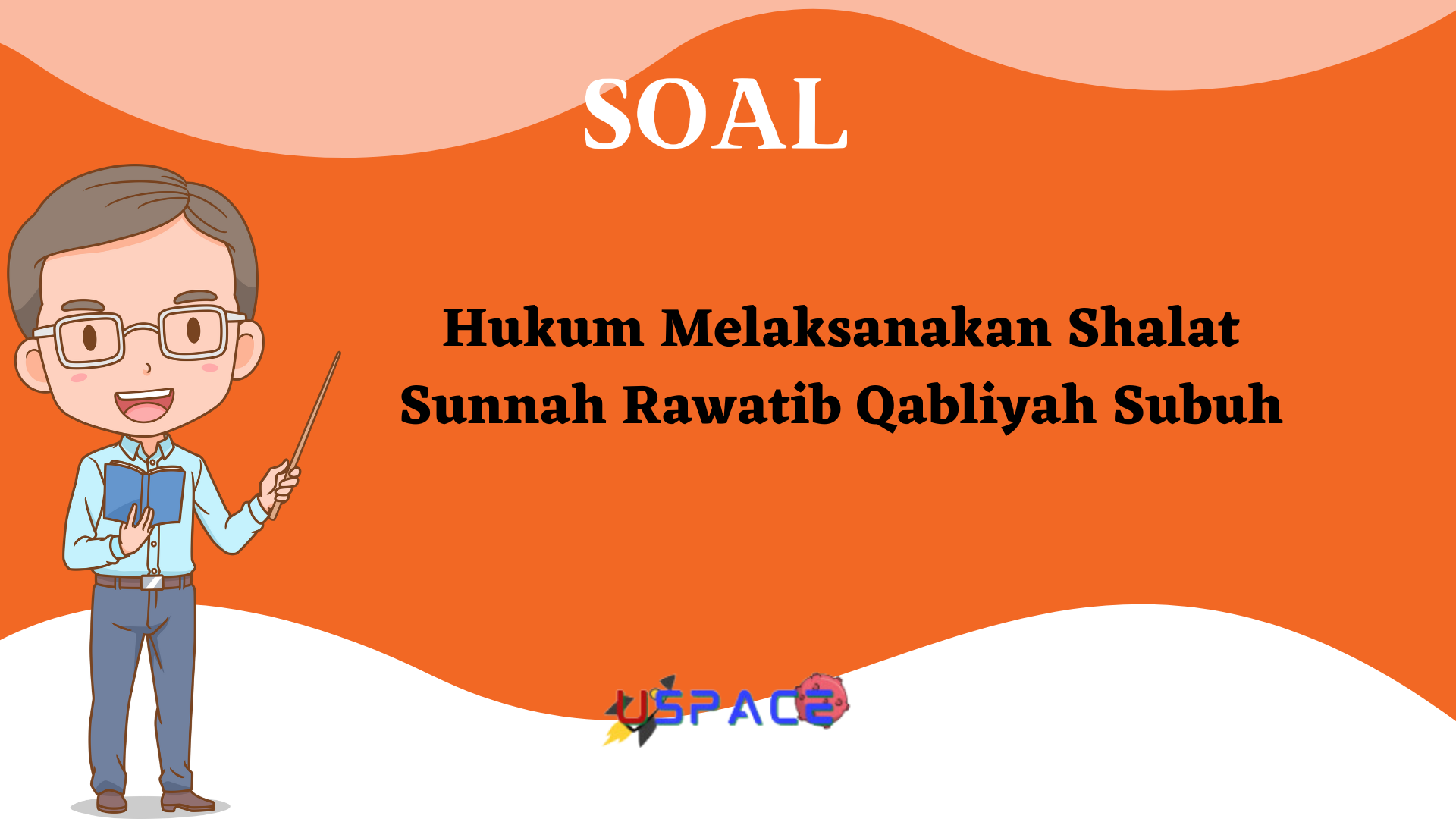 Hukum Melaksanakan Shalat Sunnah Rawatib Qabliyah Subuh