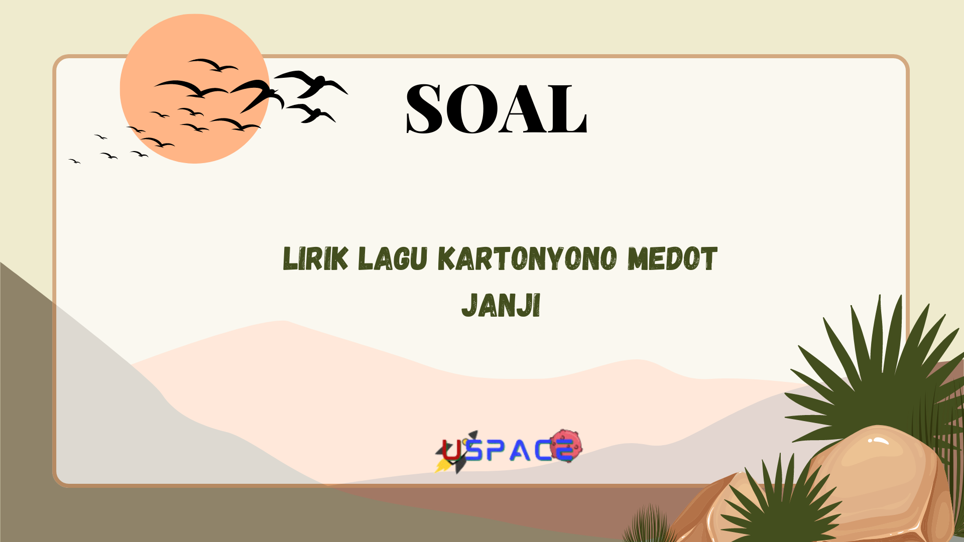 Lirik Lagu Kartonyono Medot Janji