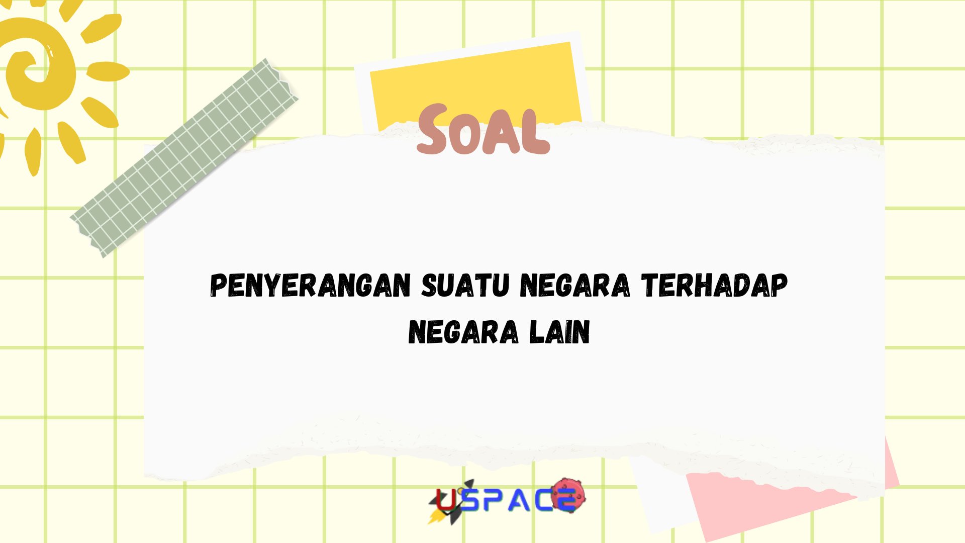 Penyerangan Suatu Negara terhadap Negara Lain