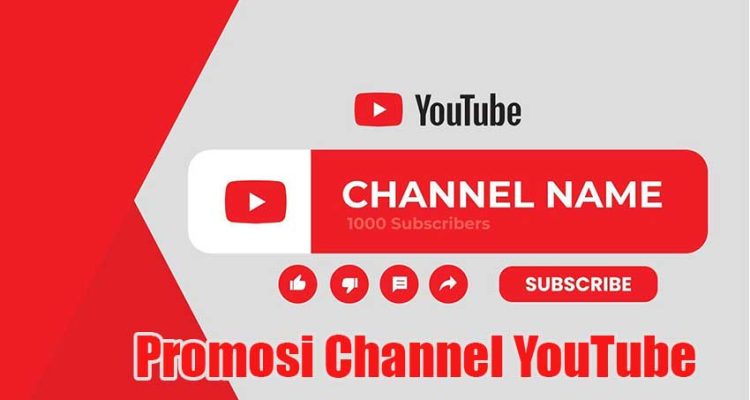 Promosi Channel YouTube