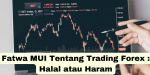 fatwa mui tentang forex terbaru