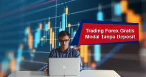 trading forex gratis modal tanpa deposit