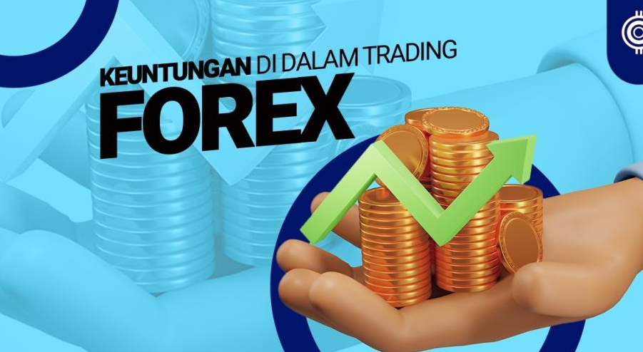 Keuntungan Trading Forex