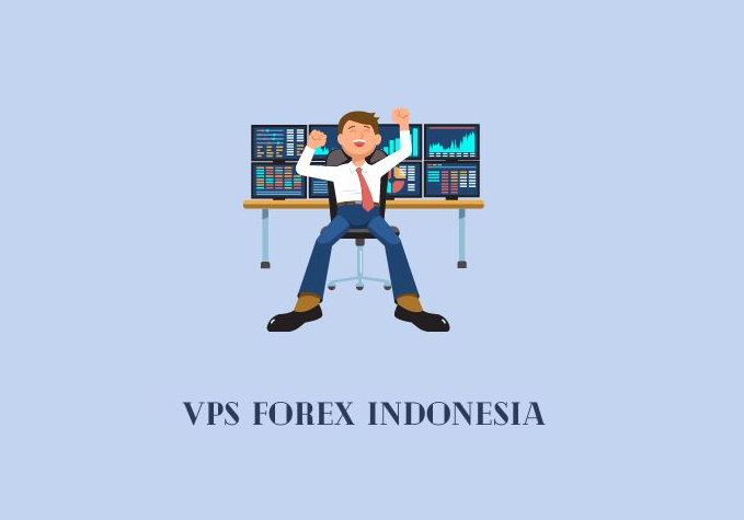 VPS Forex Indonesia