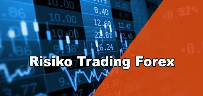 Resiko Trading Forex