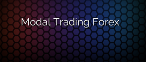 Modal Trading Forex