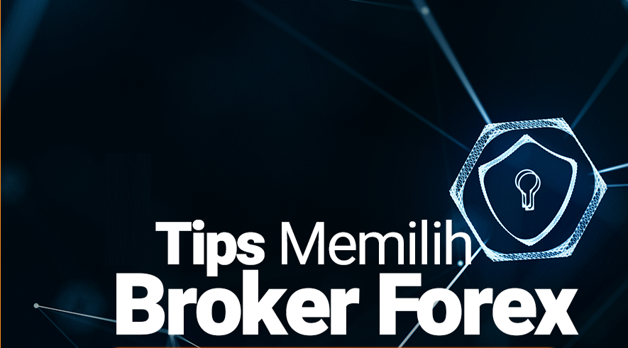 Memilih Broker Forex