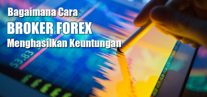 Keuntungan Broker Forex