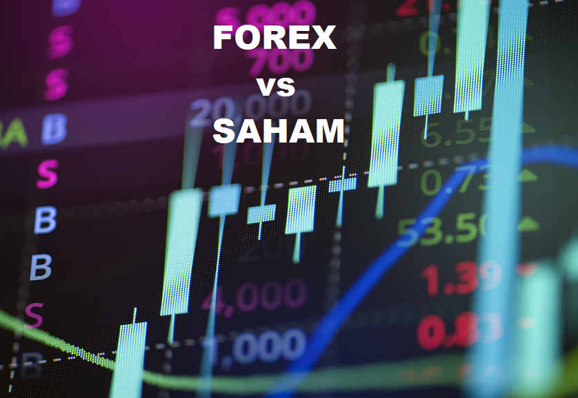 Saham atau Forex