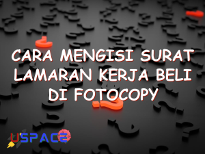 cara mengisi surat lamaran kerja beli di fotocopy 29118