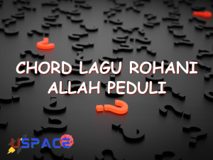 chord lagu rohani allah peduli 29057