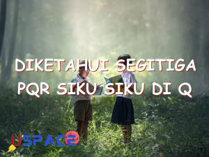 diketahui segitiga pqr siku siku di q 29429