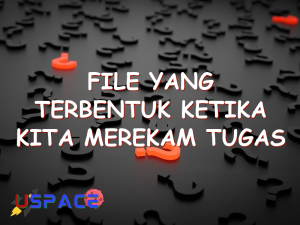 file yang terbentuk ketika kita merekam tugas flash berekstensi 29387