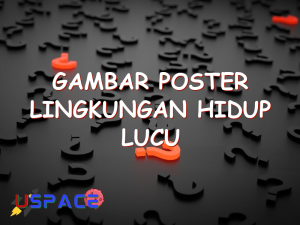 gambar poster lingkungan hidup lucu 29185