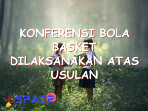 konferensi bola basket dilaksanakan atas usulan 29572