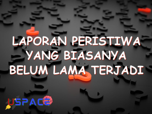 laporan peristiwa yang biasanya belum lama terjadi 29473