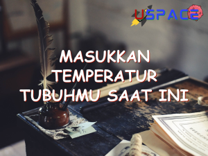 masukkan temperatur tubuhmu saat ini 29077