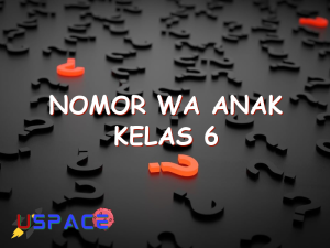 nomor wa anak kelas 6 29069