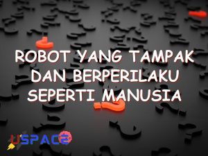 robot yang tampak dan berperilaku seperti manusia 29276