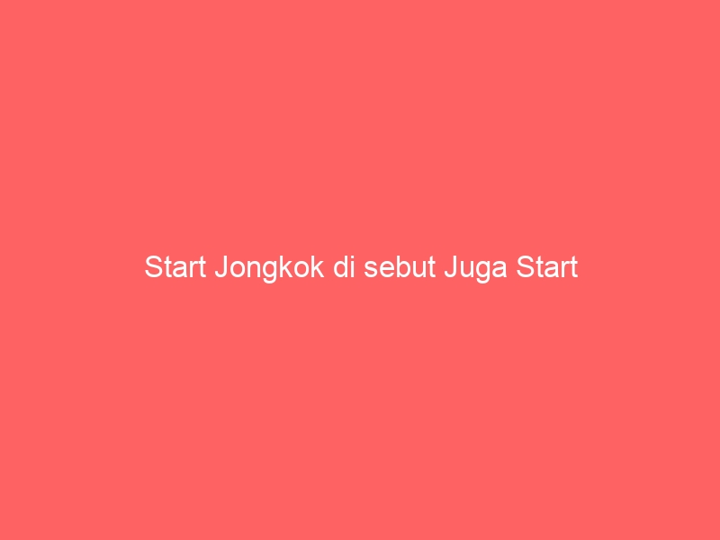 start jongkok di sebut juga start 2294