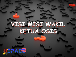 visi misi wakil ketua osis 29181