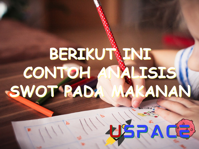 berikut ini contoh analisis swot pada makanan khas daerah kecuali 30706 1