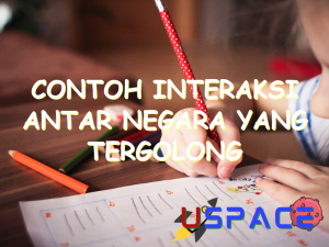 contoh interaksi antar negara yang tergolong interaksi regional adalah 31227