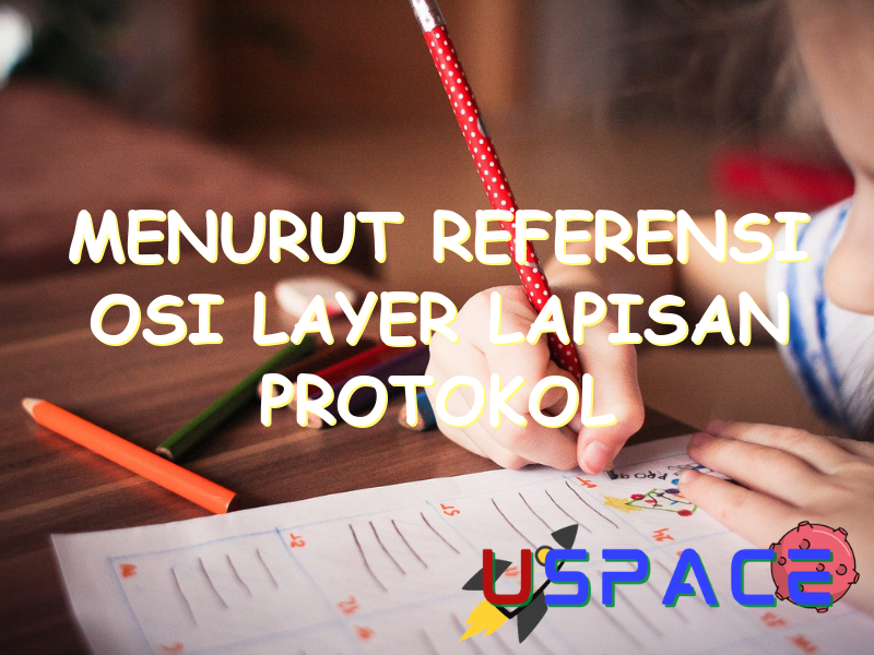 menurut referensi osi layer lapisan protokol berjumlah 30750